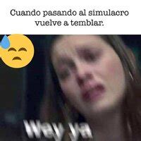 Comparten Memes Para El Susto Por Temblor De 7 4 Fotos En El Siglo De