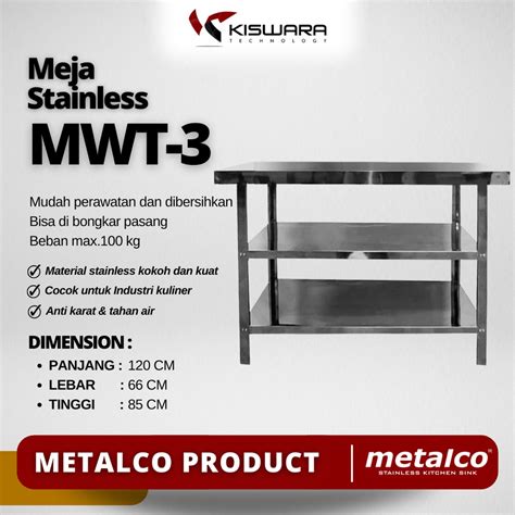 Jual Meja Dapur Surabaya Stainless Steel Metalco Mwt Meja Murah