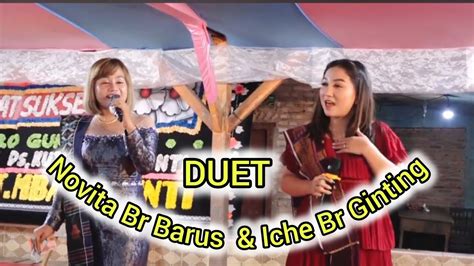 DUET NOVITA Br Barus ICHE Br Ginting Kerjatah Kutambaru Punti 2023