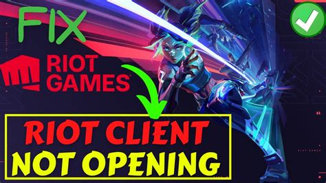 Riot Client Not Opening Fix Youtube