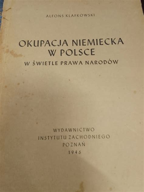 Klafkowski OKUPACJA NIEMIECKA W POLSCE 1946 13142866672 Oficjalne