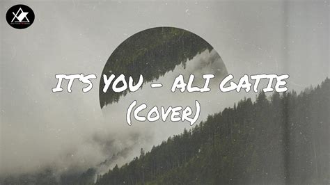 Its You Ali Gatie Cover With Lyrics Youtube