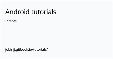 Intents Android Tutorials