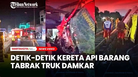 Terekam Detik Detik Kereta Api Tabrak Truk Damkar Di Indramayu Youtube