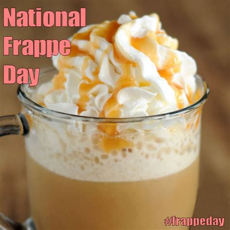 National Frappé Day October 8 2016 Food Frappe Desserts