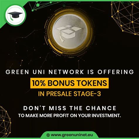 Green Uni Network Is Offering 10 Bonus Tokens In PreSale Stage 3