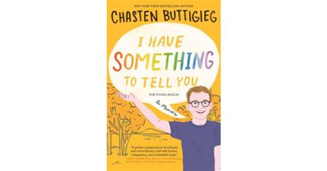 I Have Something To Tell You For Young Adults A Memoir Book Review