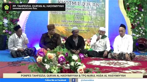 LIVE HAFLAH AKHIRUSSANAH KHOTMIL QUR AN PPTQ NURUL HUDA AL