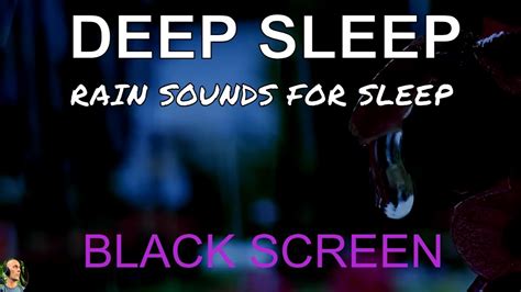 Fall Asleep Fast Heavy Night Rain Sounds For Sleeping Black Screen