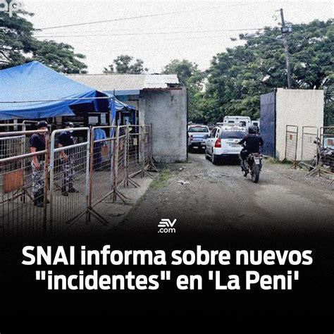 Ecuavisa Noticias on Twitter noticiaendesarrollo El SNAI señaló