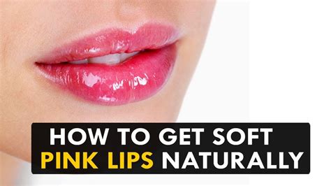 How To Get Soft Pink Lips Naturally Health Sutra Youtube