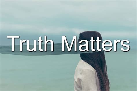 Truth Matters