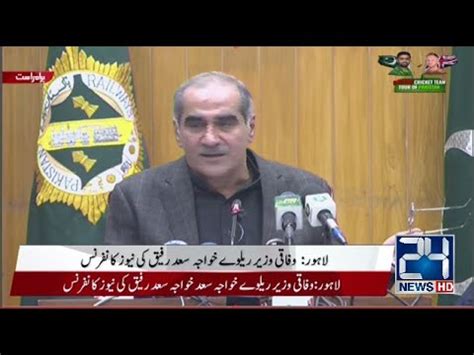 Federal Minister Khawaja Saad Rafique Important Press Conference Youtube