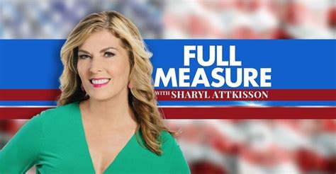 'Full Measure with Sharyl Attkisson' returns for season 10 Sunday, Sept ...