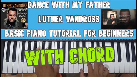 Dance With My Father By Luther Vandross Basic Piano Tutorial For Beginners With Chord Youtube