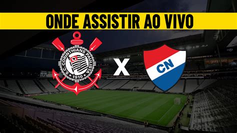 Corinthians Na Sul Americana Onde Assistir