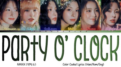 NMIXX 엔믹스 Party OClock Color Coded Lyrics Han Rom Eng YouTube