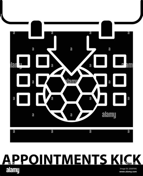 Appointments Kick Icon Black Vector Sign With Editable Strokes Concept Illustration Stock