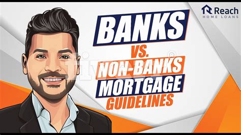 Banks Vs Non Banks Mortgage Loan Guidelines Youtube