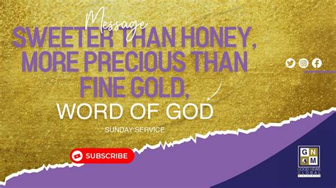 The Sweeter Than Honey More Precious Than Fine Gold Word Of God