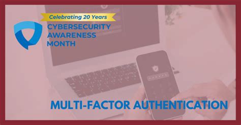 Cybersecurity Awareness Month Enable Multi Factor Authentication