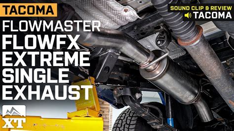 L Tacoma Flowmaster Flowfx Extreme Single Exhaust System