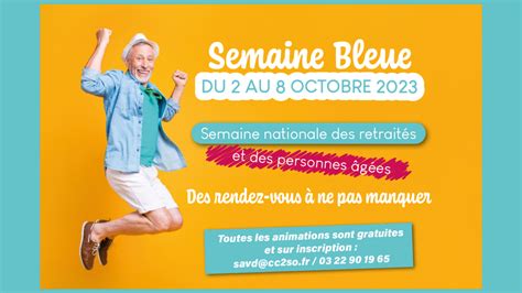 Semaine Bleue Vieillir ensemble une chance à cultiver cc2so