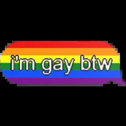 I M Gay Btw Pride Text Bubble Roblox Item Rolimon S