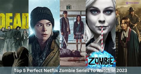 Top 5 Perfect Netflix Zombie Series To Watch In 2023