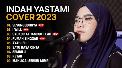 Indah Yastami Cover Terbaru Hits Full Album Youtube