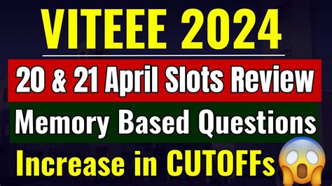 VITEEE Exam 2024 20 And 21 April Shifts ReviewVITEEE Memory Based