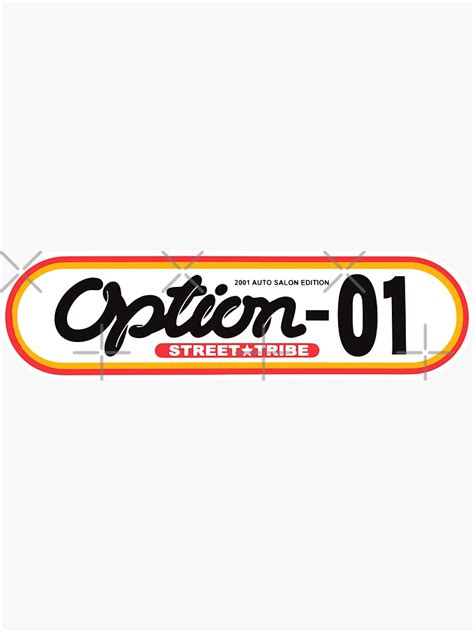 Option 2001 Street Tribe Sticker Auto Salon Edition Sticker For