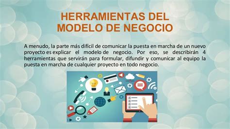 Herramientas Utilizadas Para Un Modelo De Negocio