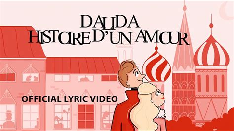 Dalida Histoire D Un Amour Official Lyric Video Youtube Music