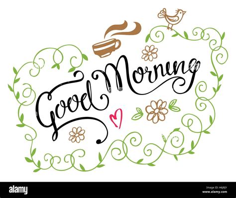 Good Morning Lettering Modern Calligraphy With Hand Drawn Curly Frame