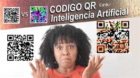 Codigos Qr Con Inteligencia Artificial Youtube