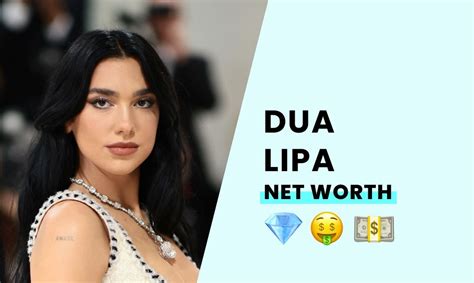 Dua Lipa's Net Worth - How Rich is Dula Peep?