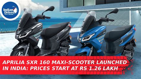 Aprilia Sxr Maxi Scooter Launched In India Indian Drives