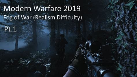 Modern Warfare 2019 Campaign Fog Of War Realism Difficulty Youtube