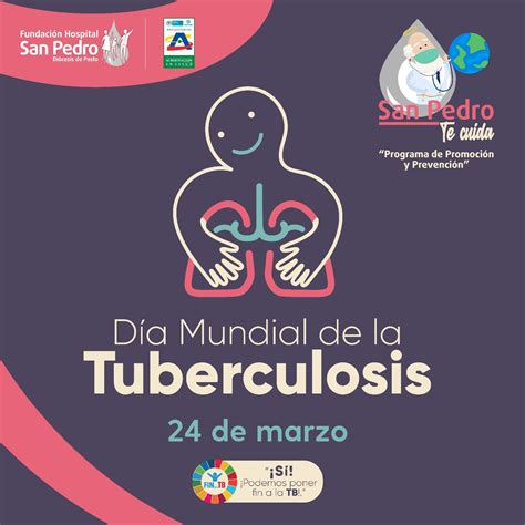 Día Mundial De La Tuberculosis 24 De Marzo Fundación Hospital San Pedro