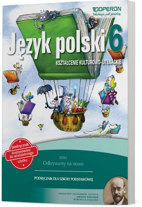 Odkrywamy na nowo Język polski 6 Podręcznik Kształcenie kulturowo