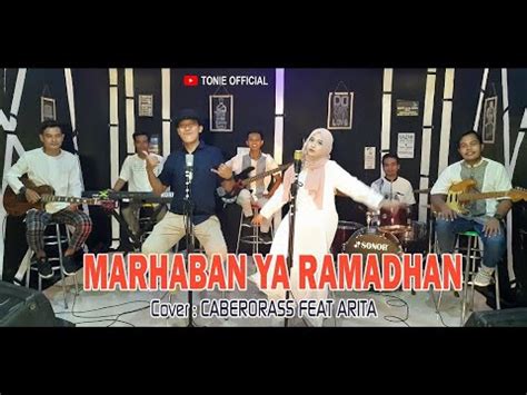 MARHABAN YA RAMADHAN HADDAD ALWI FT ANTI COVER CABERORASS FEAT