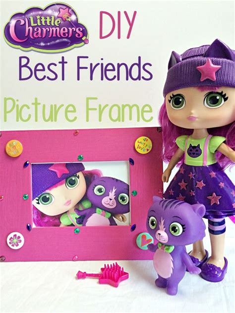 Little Charmers Best Friends DIY Picture Frame Craft for Girls | Diy ...