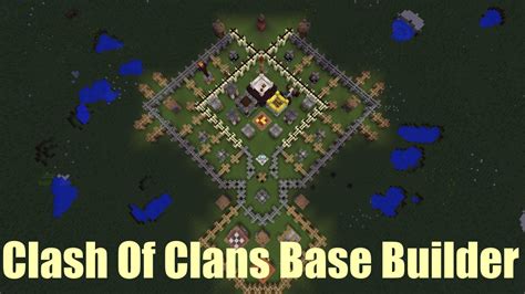 Clash Of Clans Base Builder [1.11.2] Minecraft Map