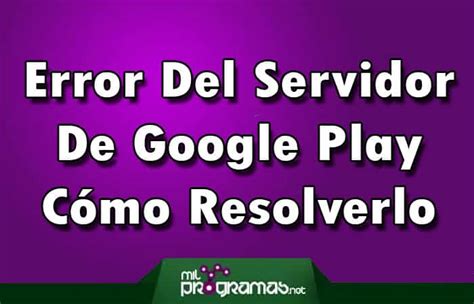 Error Del Servidor De Google Play Recurso Wordpress