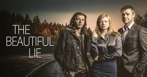 Watch The Beautiful Lie On Acorn Tv