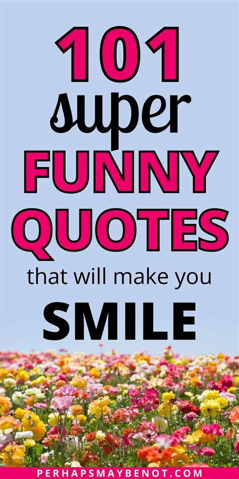 101 Funny Quotes That Will Make You Laugh Perhaps Maybe Not In 2024