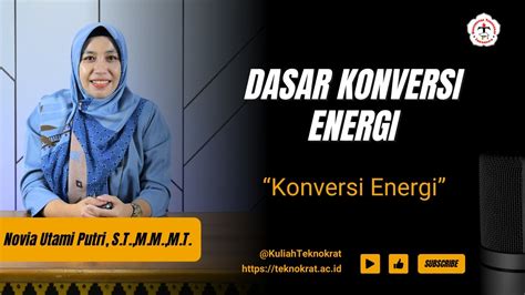 Konsep Dasar Konversi Energi Dasar Konversi Energi Youtube