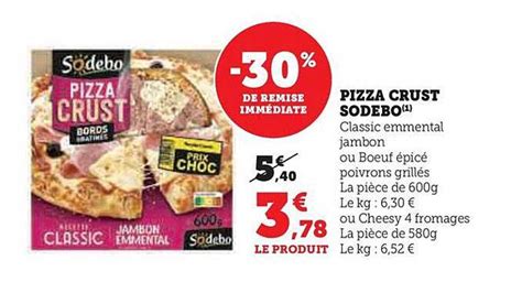 Promo Pizza Crust Sodebo Chez Hyper U Icatalogue Fr