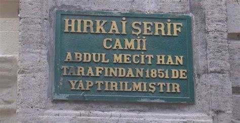 Mimik Teftiş Gerçekte Hırka I şerif Cami Ziyaret Saatleri Frank